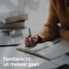 Familierecht: uit mekaar gaan