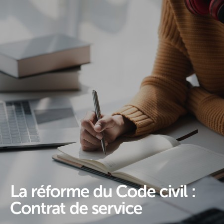 La réforme du Code civil : Contrat de service