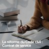 La réforme du Code civil : Contrat de service