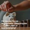 De nieuwe fiscale regularisatie EBAquinquies – Continuïteit of koerswijziging?