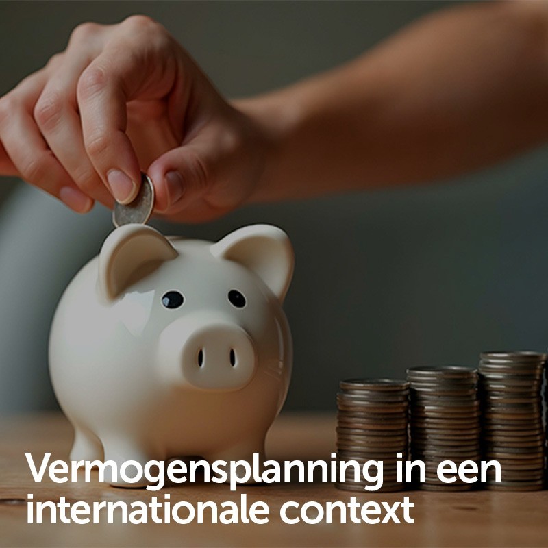 Vermogensplanning in een internationale context