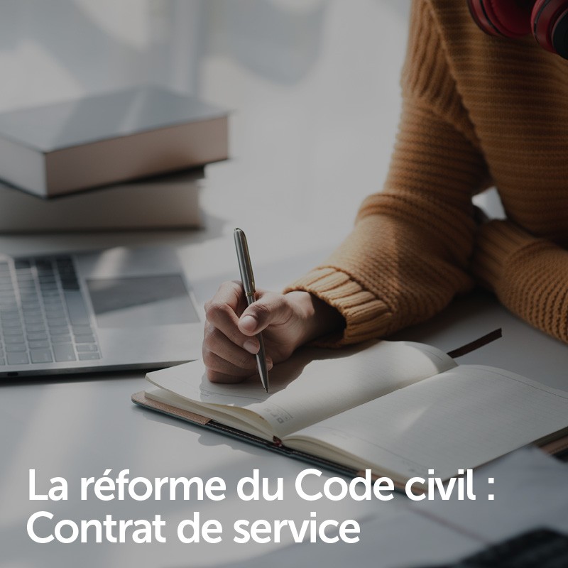 La réforme du Code civil : Contrat de service