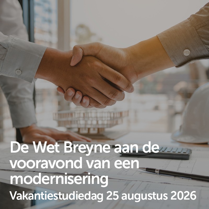 De Wet Breyne aan de vooravond van een modernisering - 25 augustus
