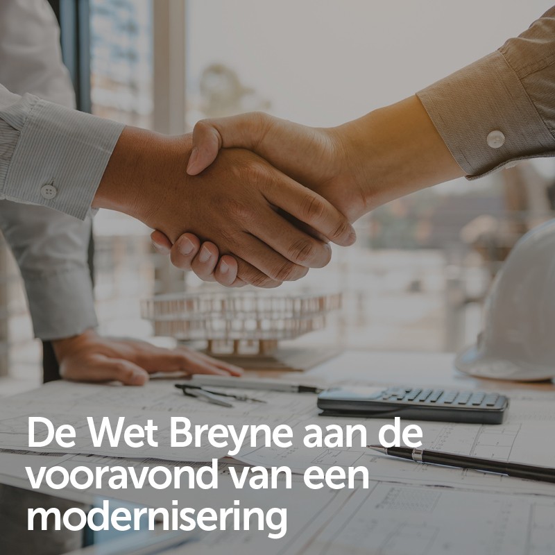 De Wet Breyne aan de vooravond van een modernisering