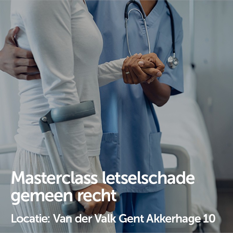 Masterclass letselschade gemeen recht