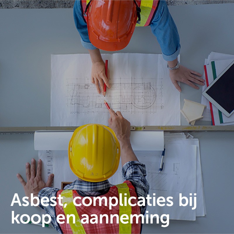 Asbest, complicaties bij koop en aanneming
