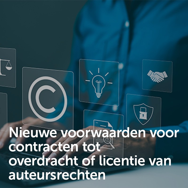 Nieuwe voorwaarden voor contracten tot overdracht of licentie van auteursrechten