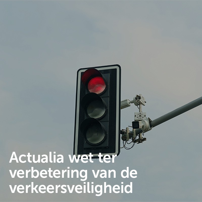 Actualia wet ter verbetering van de verkeersveiligheid