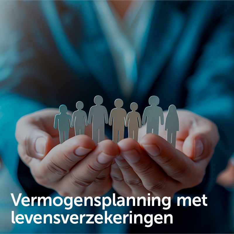 Vermogensplanning met levensverzekeringen