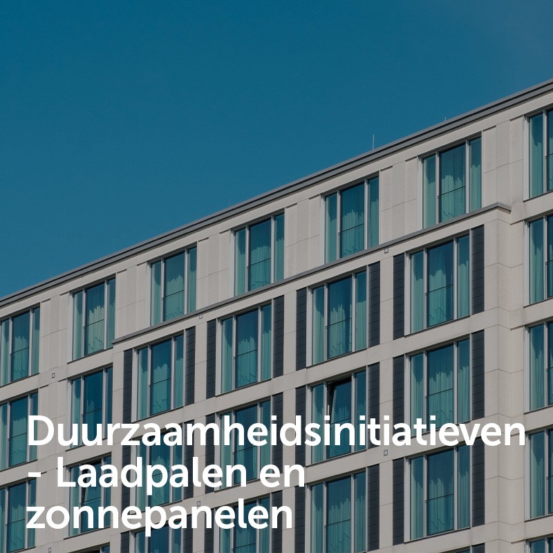 Duurzaamheidsinitiatieven - Laadpalen en zonnepanelen